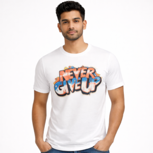 Never Give Up T-Shirt for Men – Bold Print, Premium Fabric, Daily Wear